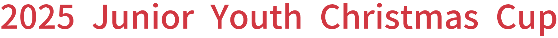 2025Junior Youth Christmas Cup